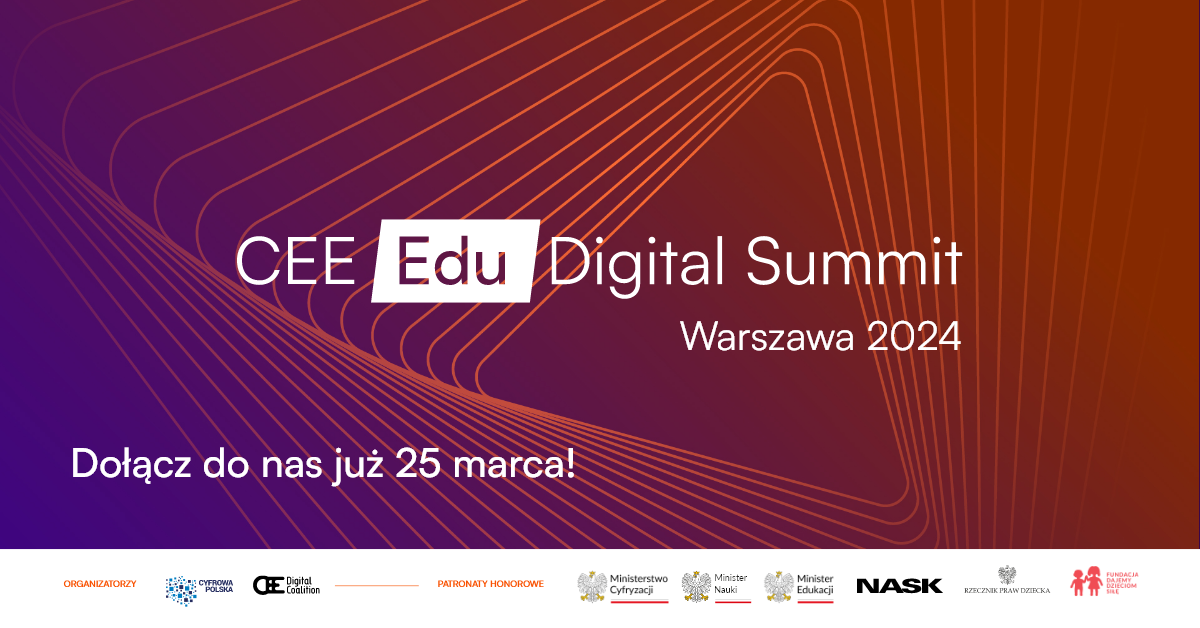 grafika z fioletowo-pomarańczowym tłem i napis "CEE Edu Digital Summit Warszawa 2024. Dołącz do nas już 25 marca!"